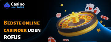 Gratis Casino Uden ROFUS Spil - Oplev Det Bedste Udenlandske Casino