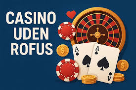 Bedste Casino Uden ROFUS - Spil Uden Bekymringer -1962754962 Bedste Casino Uden ROFUS - Spil Uden Bekymringer -1962754962